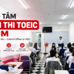 Trung Tâm Luyện Thi TOEIC TP.HCM Uy Tín – Học TOEIC Theo Mục Tiêu Tại TAEC